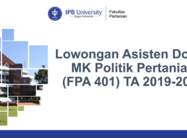 Lowongan Asisten Dosen MK Politik Pertanian (FPA 401) TA 2019-2020 - Copy