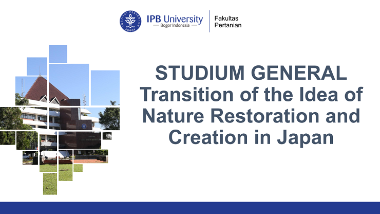 STUDIUM GENERAL Transition of the Idea of Nature Restoration and Creation in Japan